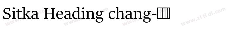 Sitka Heading chang字体转换
